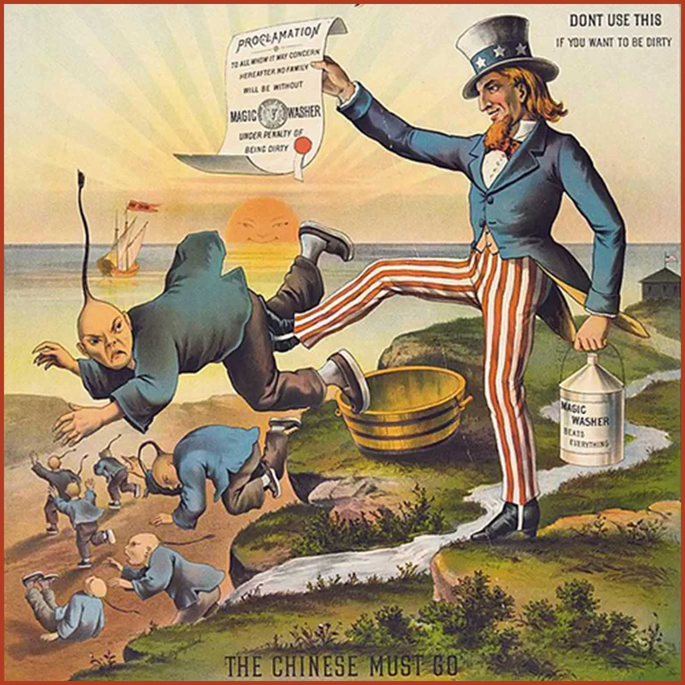 Cartoon depicting Uncle Sam kicking Chinese migrants out using a "Magic Washer." Label at the bottom reads "The Chinese must go."