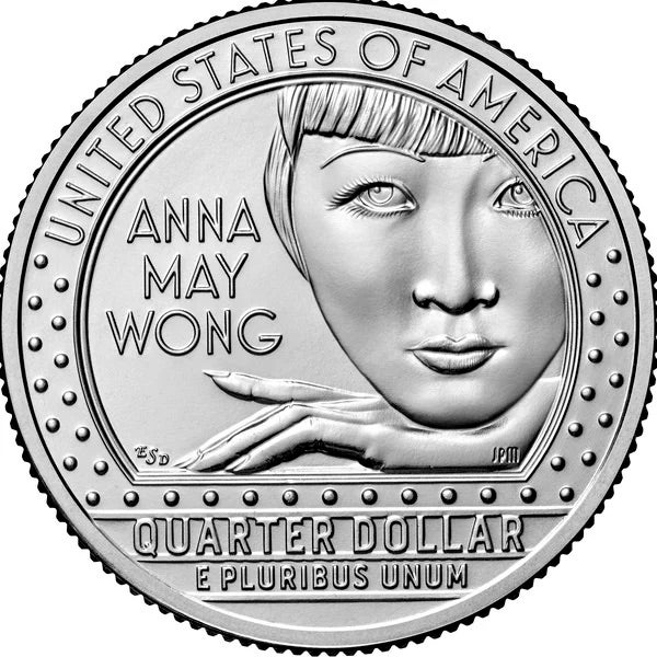 On the U.S. quarter, Anna May Wong is shown engraved with her image and name.
