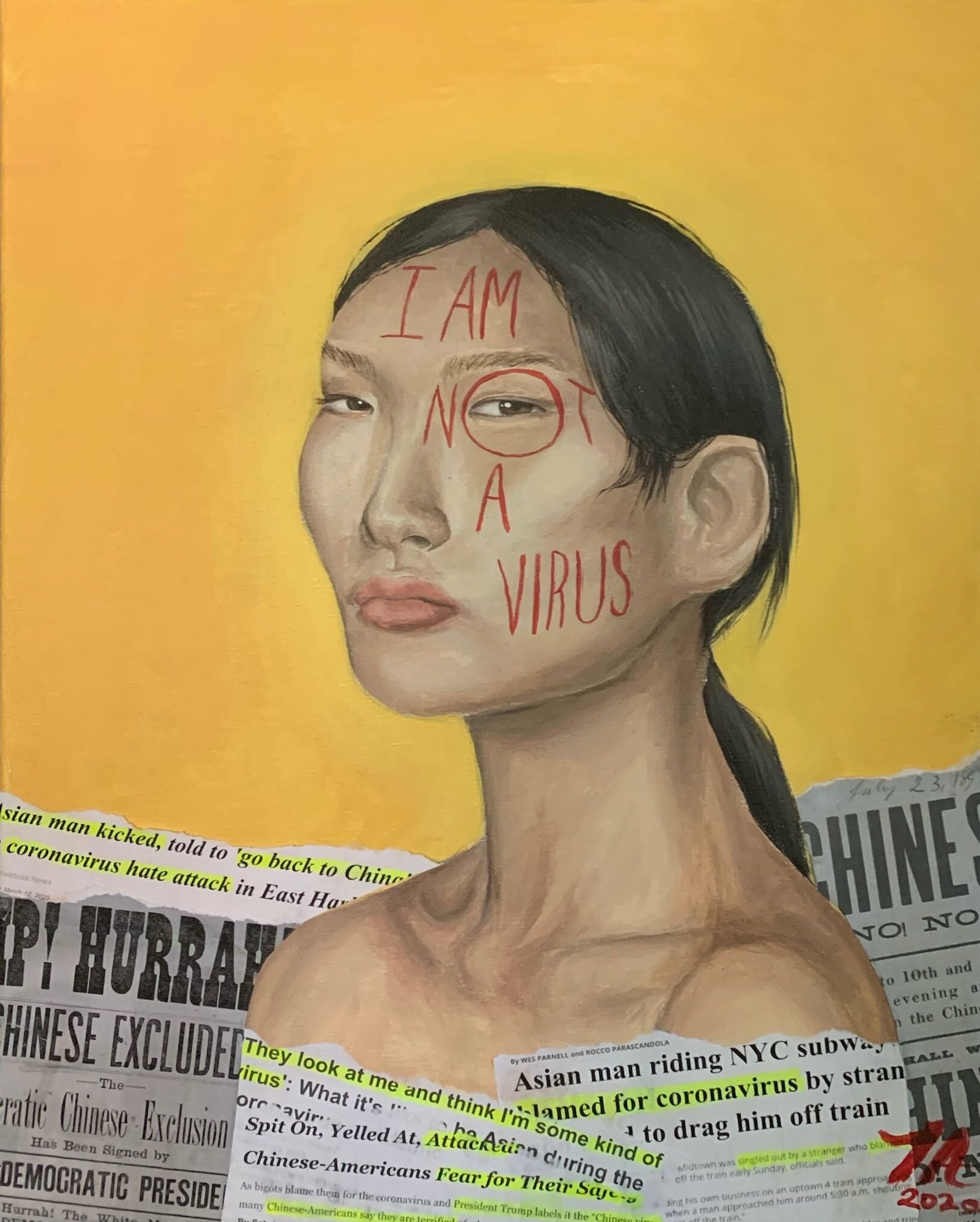 Painted portrait of Asian woman with "I Am Not A Virus" painted in red across her face. Anti-Asian newspaper clippings line bottom of frame.