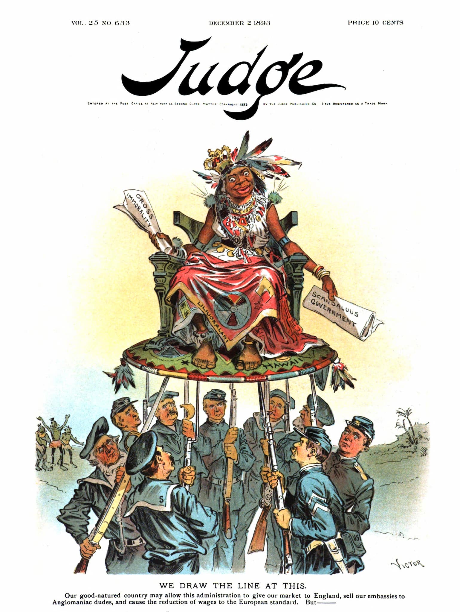 Soldiers use their bayonets to hold up a round platform upon which sits a caricature of Queen Liliʻuokalani, whose crown is crooked atop her head.