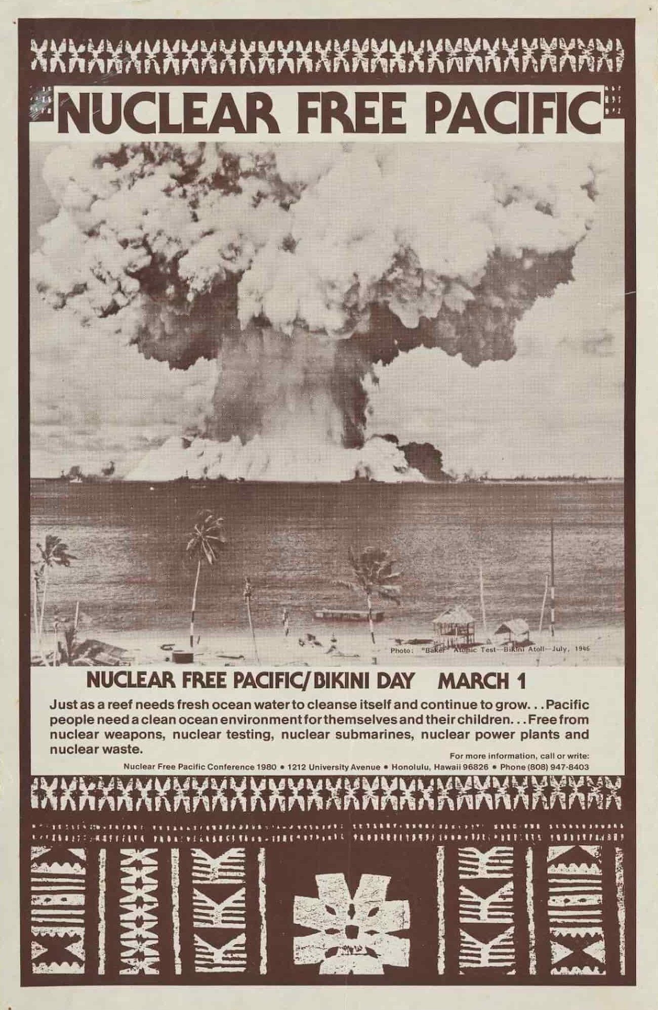 Poster of an atomic bomb mushroom cloud ballooning from ocean's surface. Text above reads, "Nuclear Free Pacific." The border features tapa motifs.