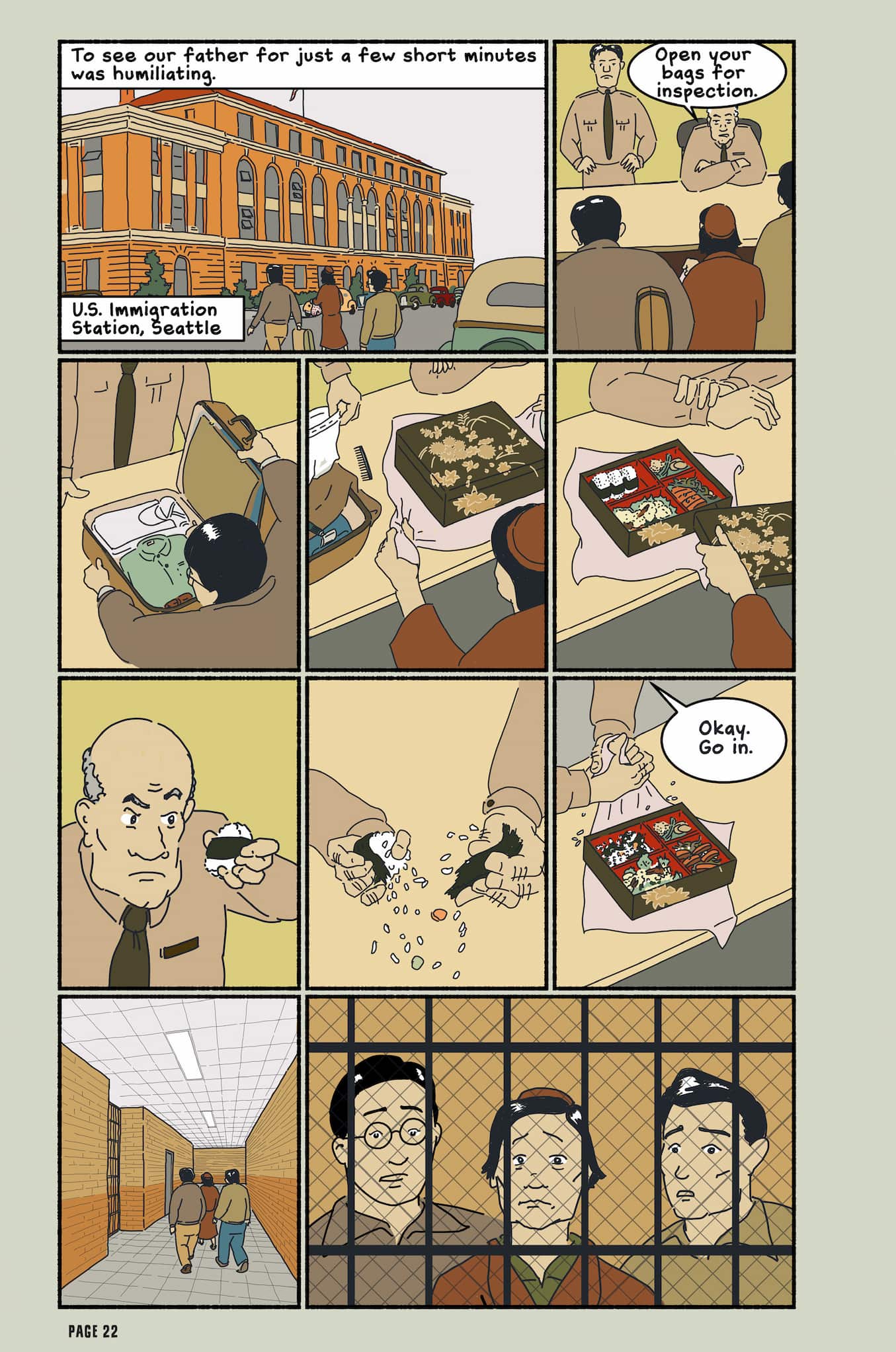 This page shows Nisei Jim Akutsu and his family go to the immigration station to visit their dad. The cop destroys their bento and lets them through.