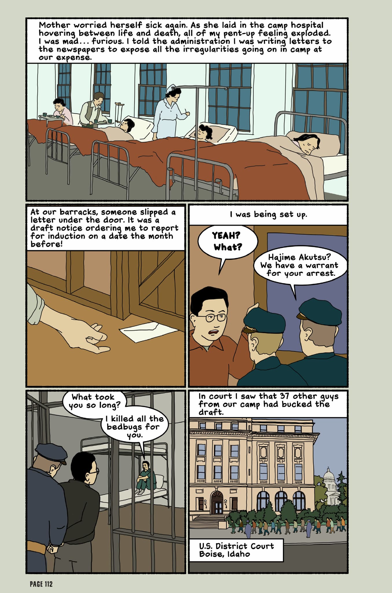 This page shows Nisei Jim Akutsu's mom bedridden due to worries. Jim is then arrested for draft dodging along with 37 others from his camp.