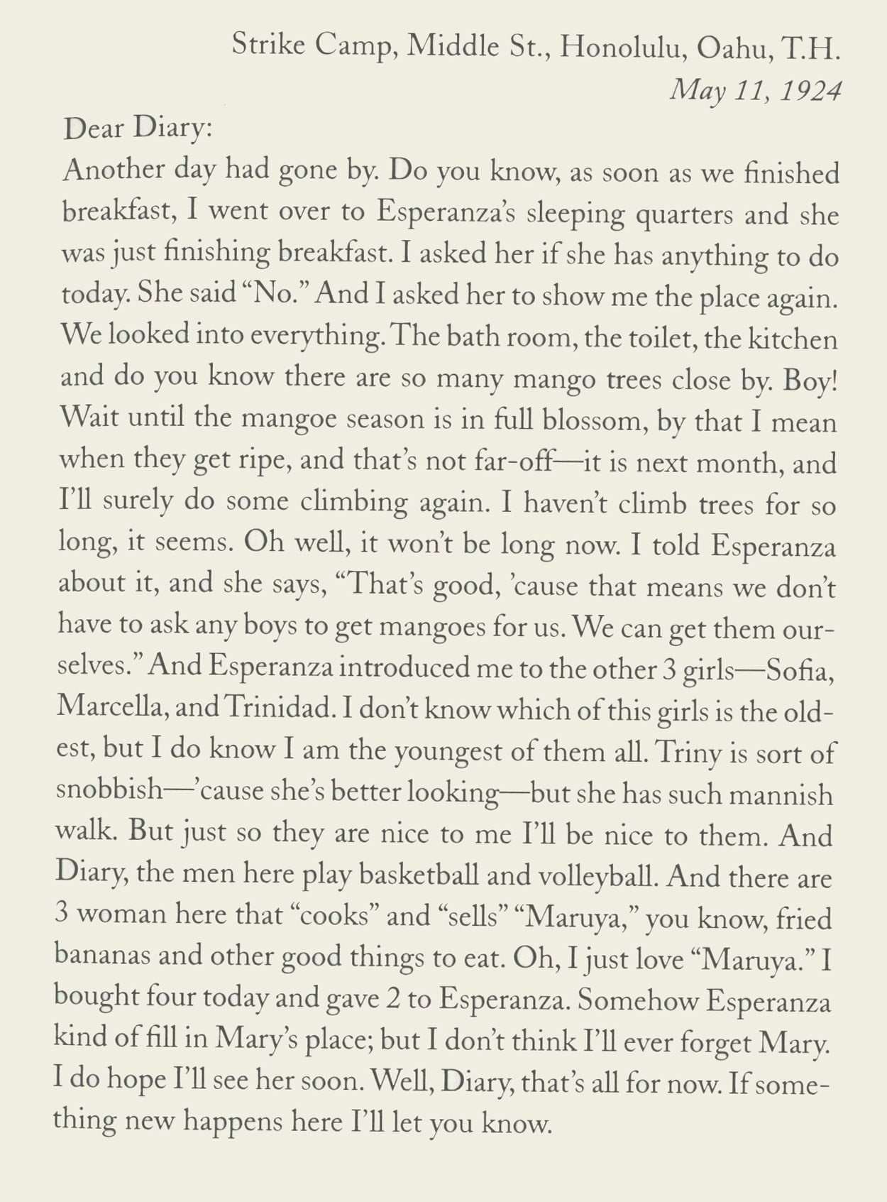 Diary entry from a strike camp in Oahu. Monrayo writes about the mango trees, other young girls and her love for 'maruya', or a banana fritter.