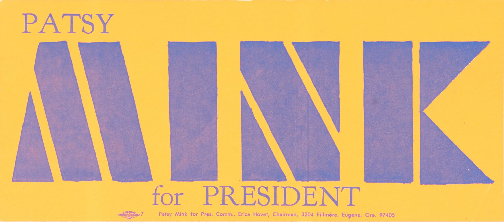 Yellow bumper sticker with words "Patsy Mink for President" in purple font. "Mink" is stylized in all caps at center of sticker.