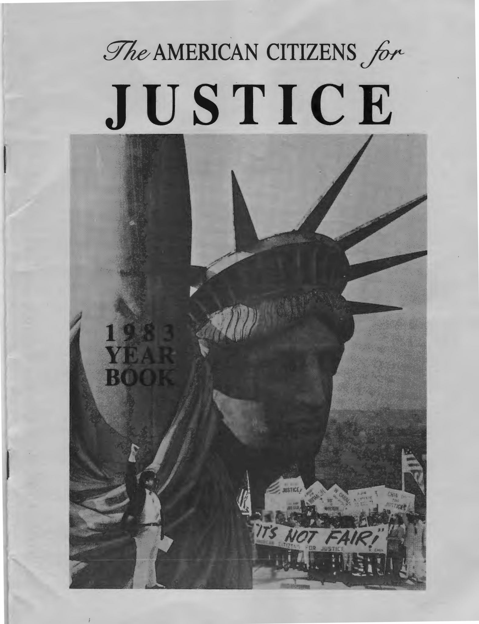 Yearbook cover with words "The American Citizens for Justice" over Statue of Liberty close-up. Following pages list group's board and mission.