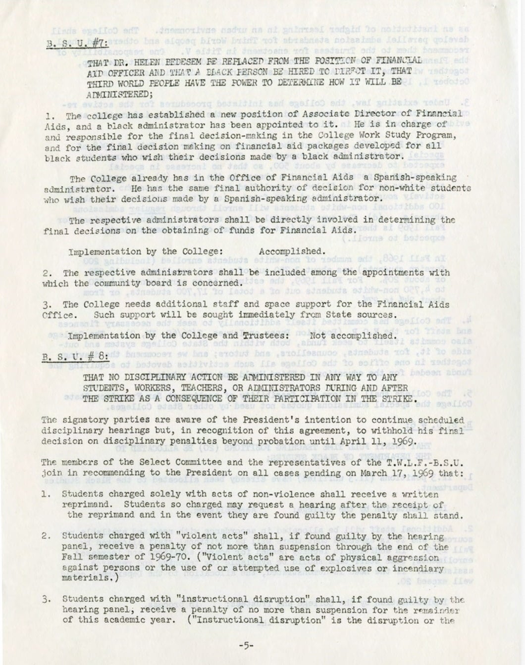 Demand 7 is that a black person be hired into financial aid and 8 demands immunity for all students involved in the strike.