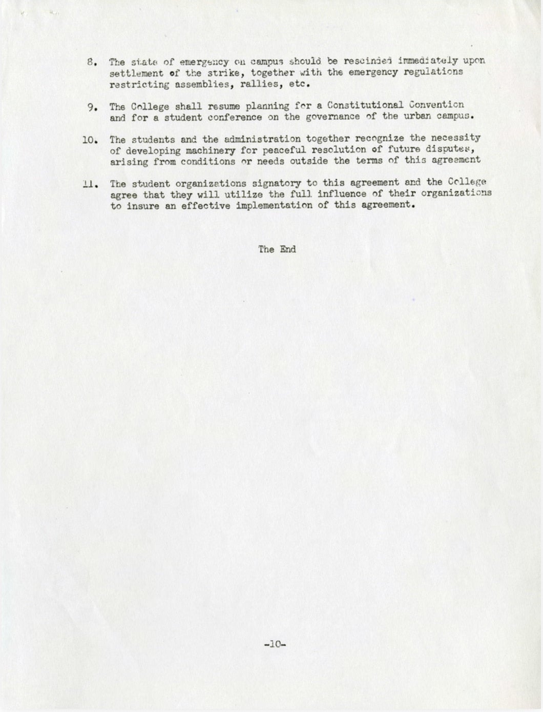 The parties agree to a peaceful resolution, cessation of the state of emergency, and a commitment to an effective implementation of the agreement.