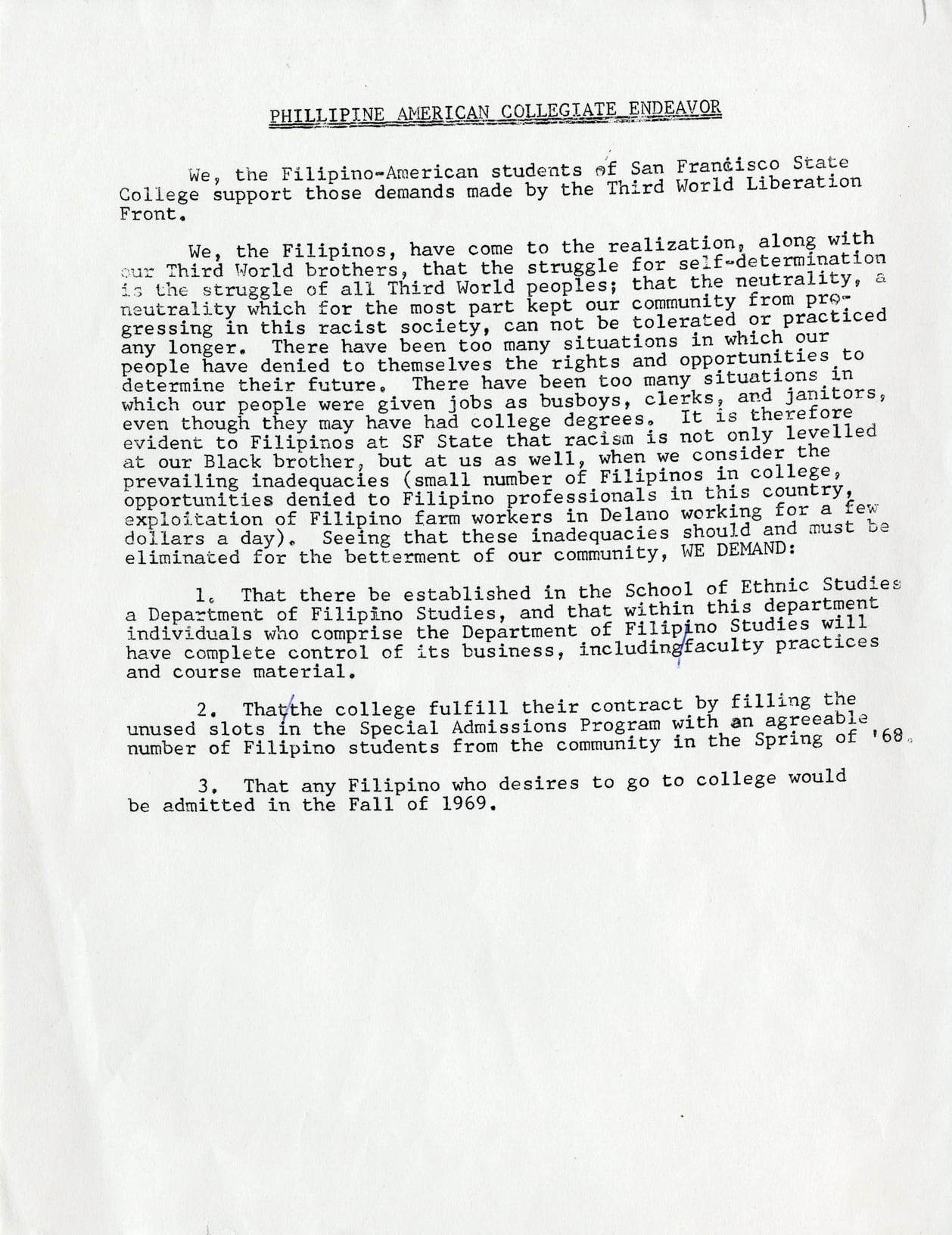 Filipino American students demand a department of Filipino Studies and admission of any Filipino who desires to go to college.