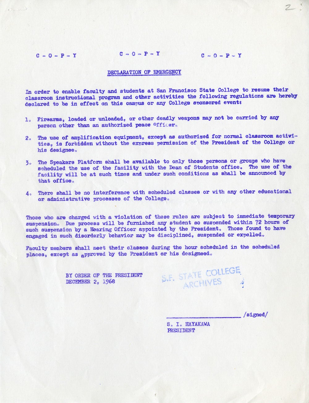 A declaration of emergency by the college president banning firearms on campus and the disruption of classes.
