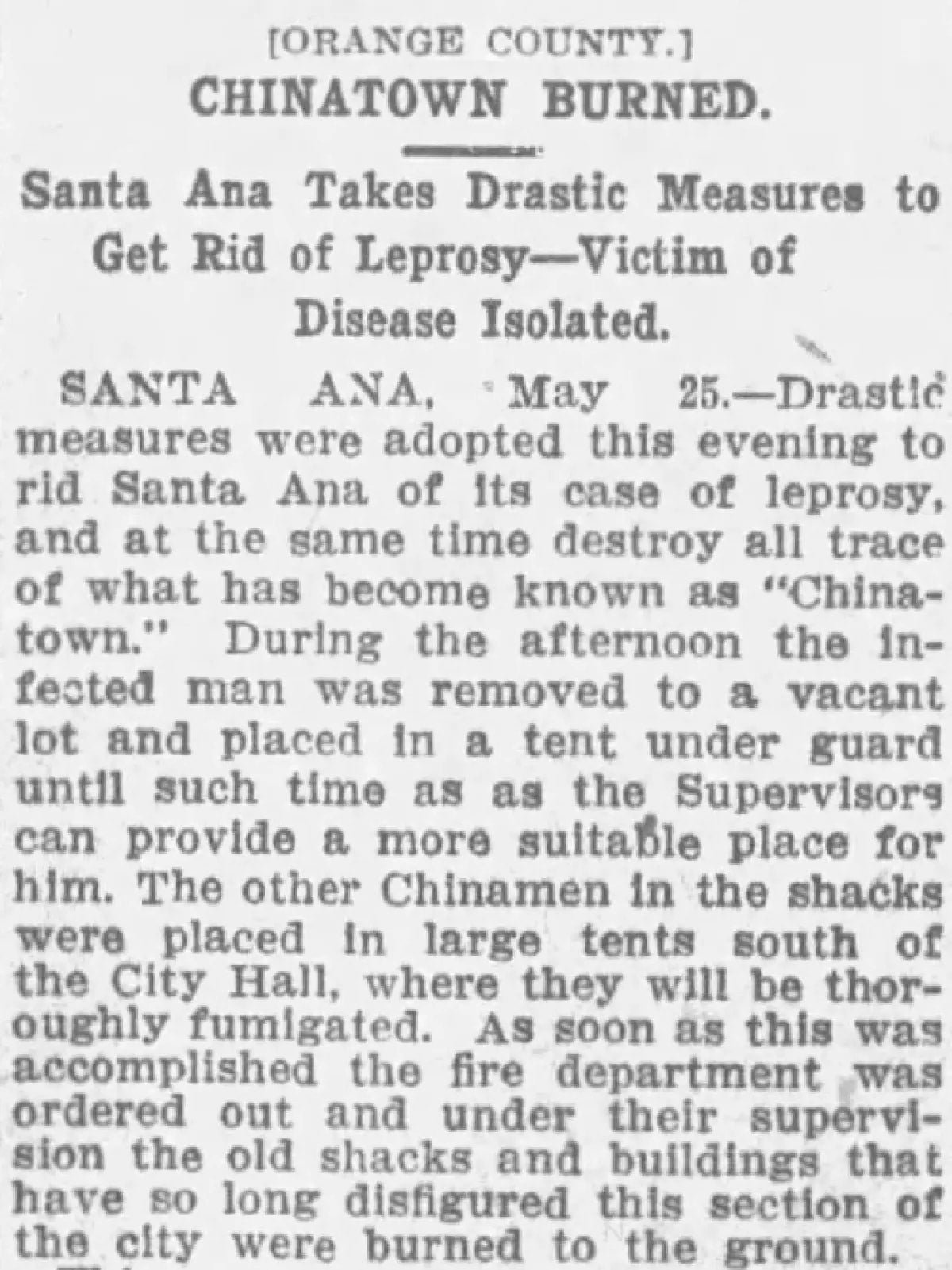 Clipping states that Chinatown was burned after a case of leprosy. The residents were relocated to tents.